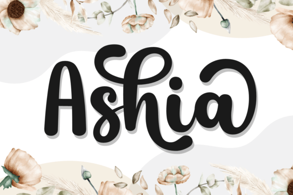 Ashia: A Playful Script Font with a Bold Personality