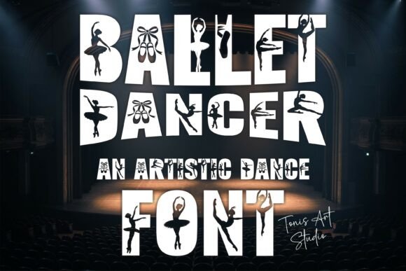 Ballet Dancer Font: Grace in Every Letter