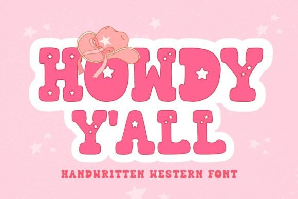 Howdy Y All: A Playful Font That Brings Western Whimsy to Design