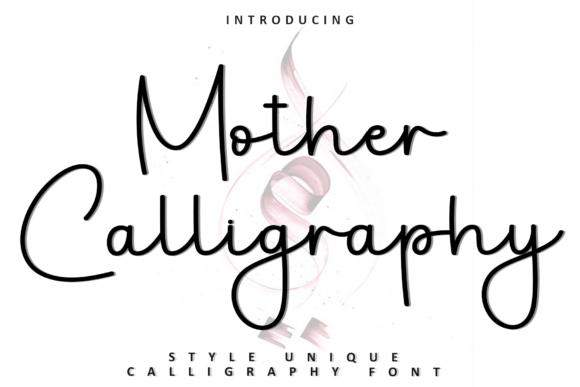 Mother Calligraphy: A Font That Elevates Design with Grace and Versatility