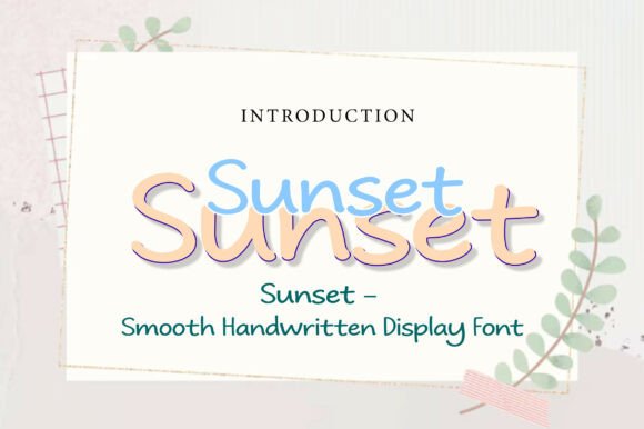 Sunset Font: A Timeless Design Choice